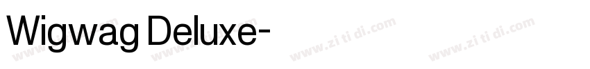 Wigwag Deluxe字体转换